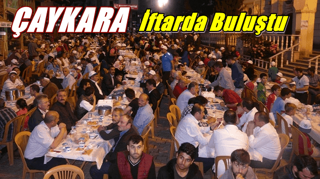 Çaykara İftarda Buluştu