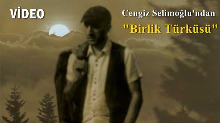 Selimoğlu’ndan Birlik Türküsü
