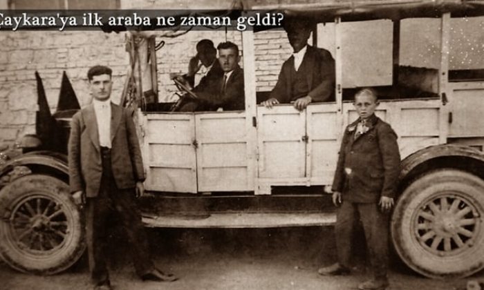 Çaykara’nın ilk arabasının hikayesi