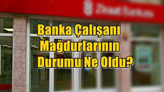 Çaykara’da Banka çalışanı tarafından mağdur edilenlerin zararı karşılandı mı?