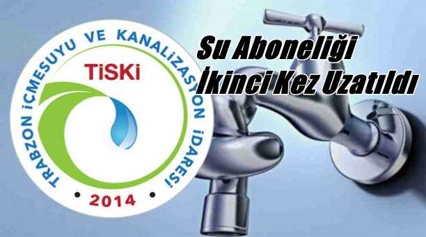 TİSKİ Çaykara’da Su aboneliğini ikinci kez uzattı