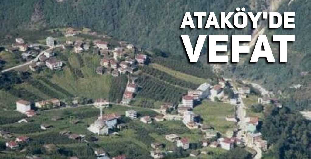 Ataköy’de Ayşe İkinci vefat etti