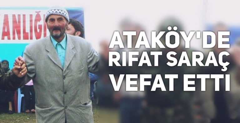 Ataköy’de Rıfat Saraç vefat etti