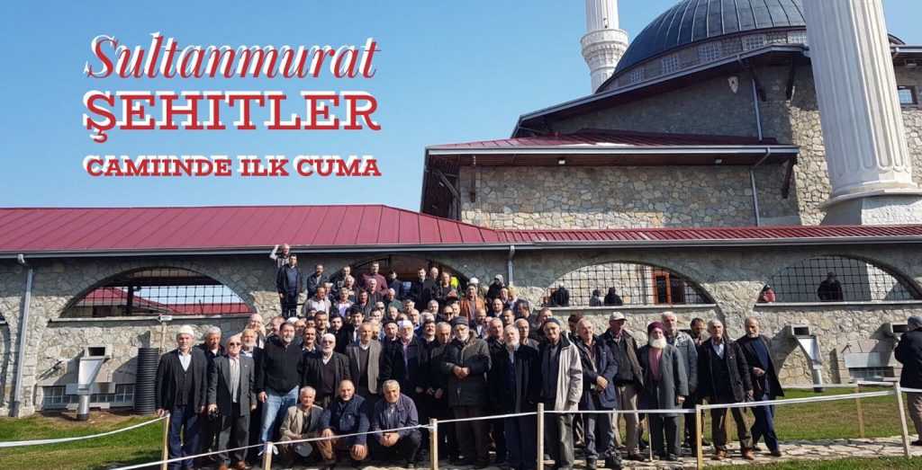 Sultanmurat Şehitler Camiinde ilk Cuma namazı