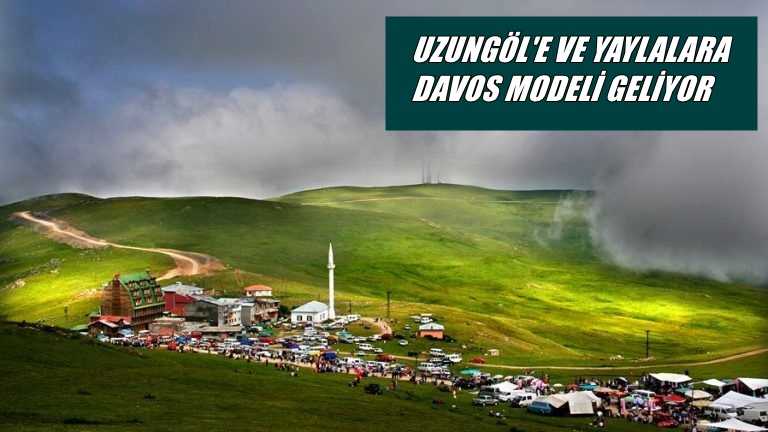 Yaylalara Davos Modeli geliyor