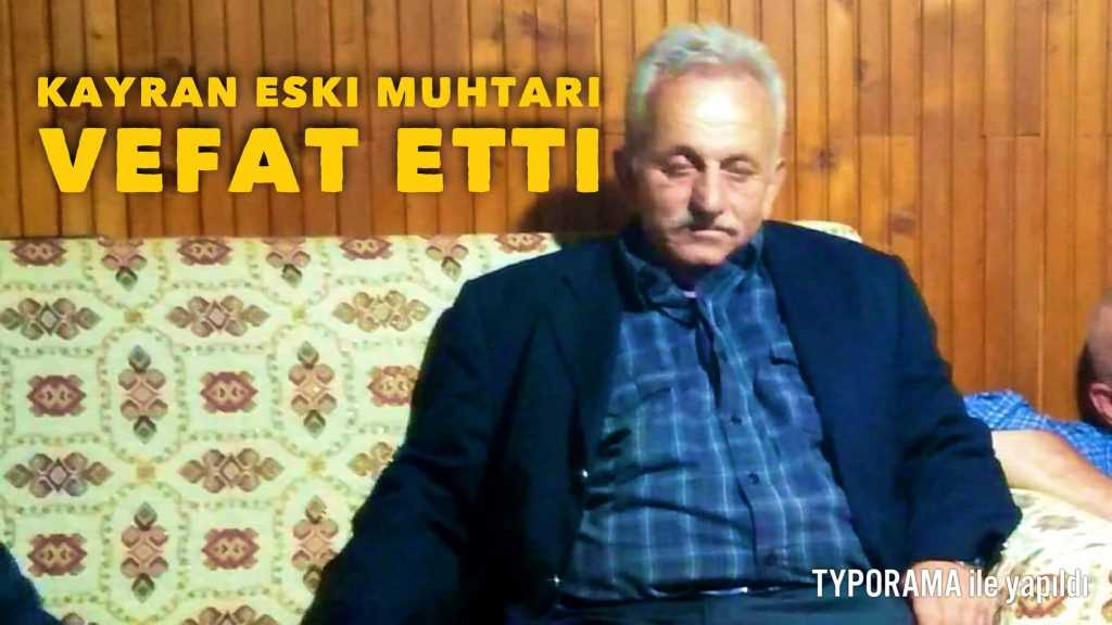 Çaykara’da eski muhtar hayatını kaybetti