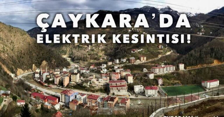 Çaykara ve Dernekpazarı’nda elektrik kesintisi