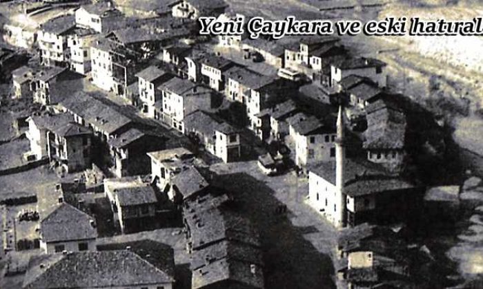 Dünden Bu Güne Çaykara