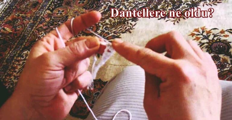 Halamın ördüğü danteller ne mi oldu?