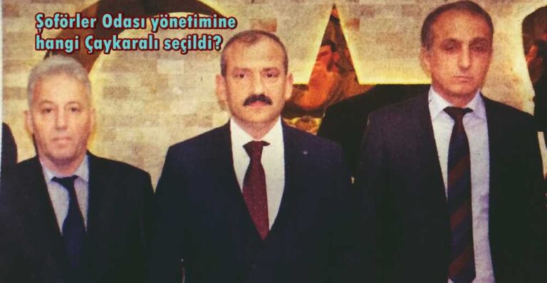 Trabzon Şoförler Odası yönetimine hangi Çaykaralı seçildi?