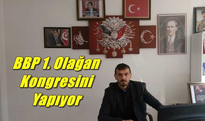 Büyük Birlik Partisi Çaykara’da kongreye gidiyor
