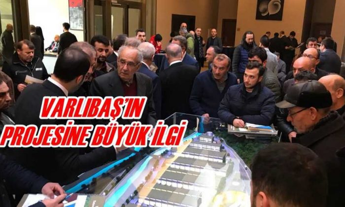 Varlıbaş’ın projesine büyük ilgi