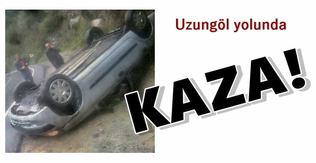 Uzungöl yolunda kaza