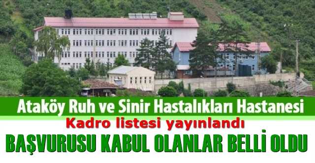 Ataköy’de kadroya kabul edilenler belli oldu