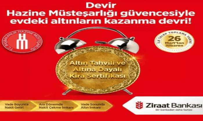 Devir Hazine Müsteşarlığı güvencesiyle evdeki altınları kazanma devri!