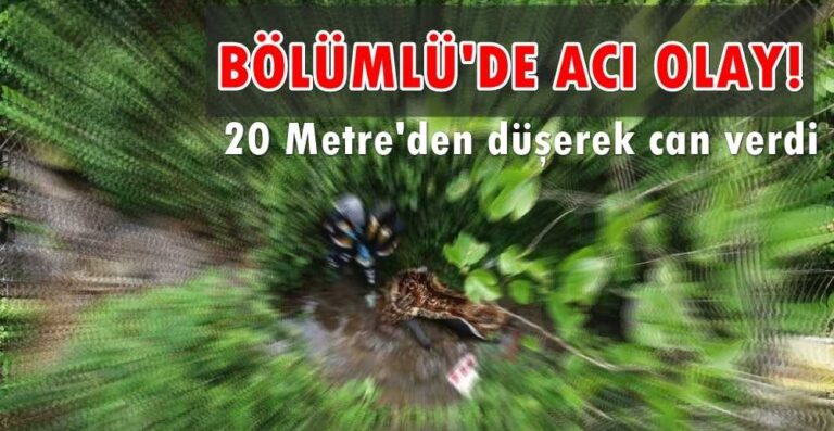 Bölümlü’de acı ölüm