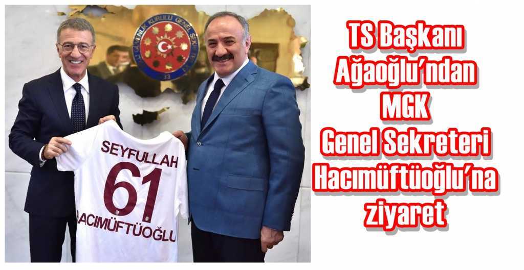 Ağaoğlu’ndan Hacımüftüoğlu’na ziyaret