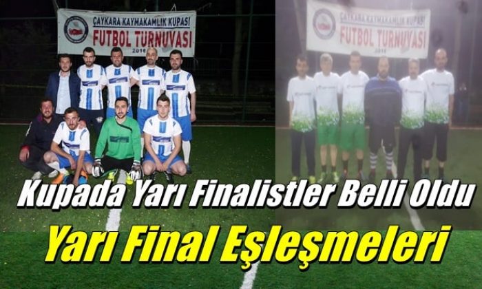 Kupada Yarı Finalistler belli oldu. Yarı Final eşleşmeleri
