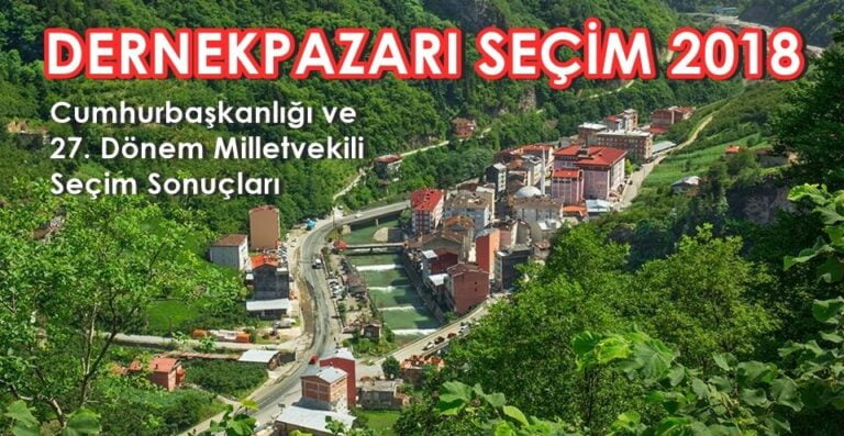 Dernekpazarı Seçim Kesin Sonuçları