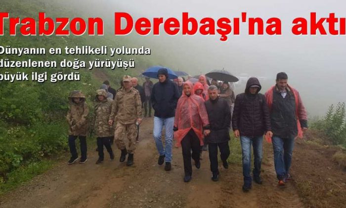Trabzon Derebaşı’na aktı