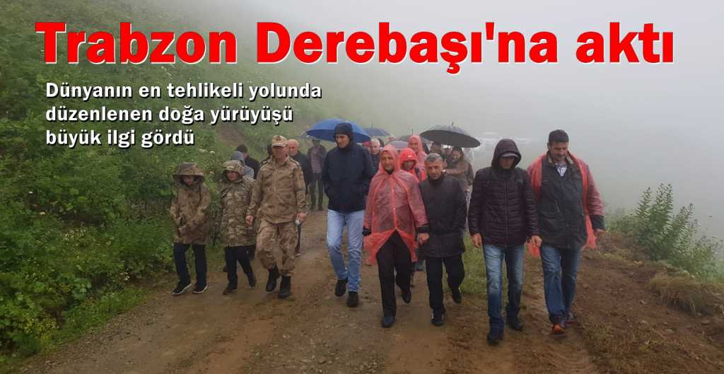 Trabzon Derebaşı’na aktı