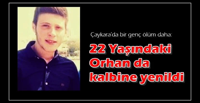 Genç Orhan kalbine yenildi