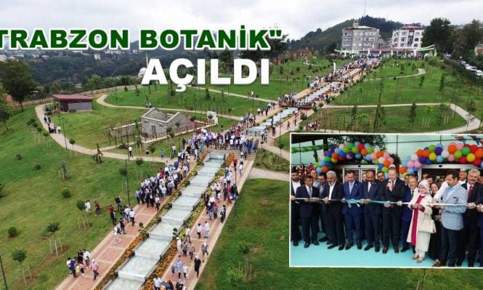 Trabzon Botanik Hizmete Girdi
