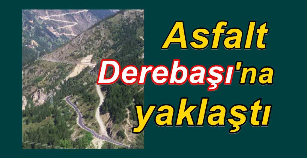 Derebaşı’na ulaşmak artık daha kolay