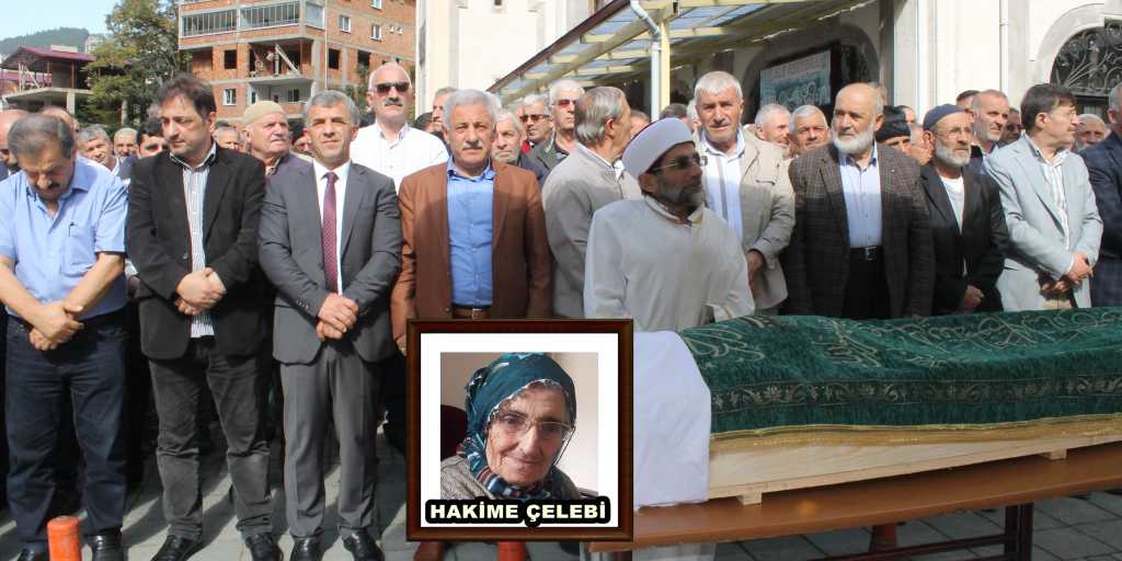 Hakime Çelebi son yolculuğuna uğurlandı