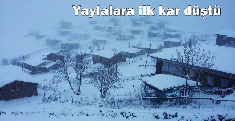 Çaykara yaylalarına mevsimin ilk kar’ı düştü 2018