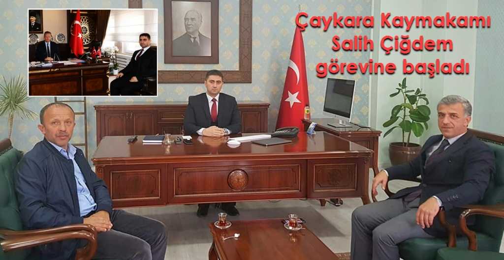 Kaymakam Salih Çiğdem Göreve Başladı