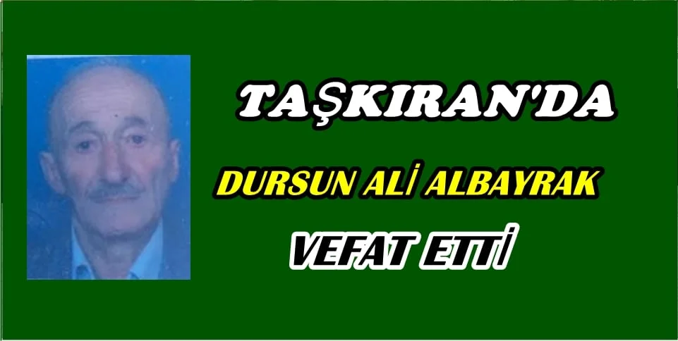 Dursun Ali Albayrak vefat eti