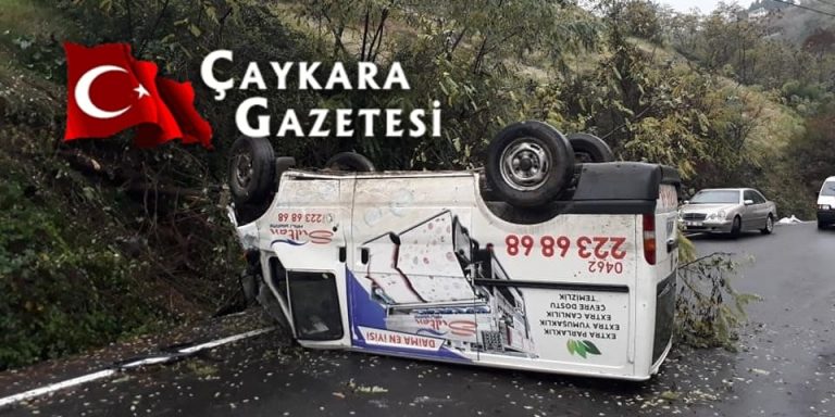 Çaykaralı İşletmeci aracı kaza yaptı