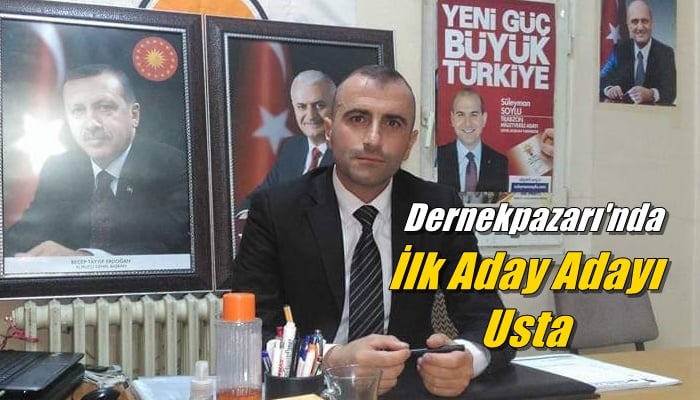Ak Partide Dernekpazarı için ilk aday aday Zeki Avni Usta