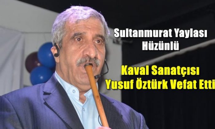 Otomobilin çarptığı kaval sanatçısı Yusuf Öztürk hayatını kaybetti