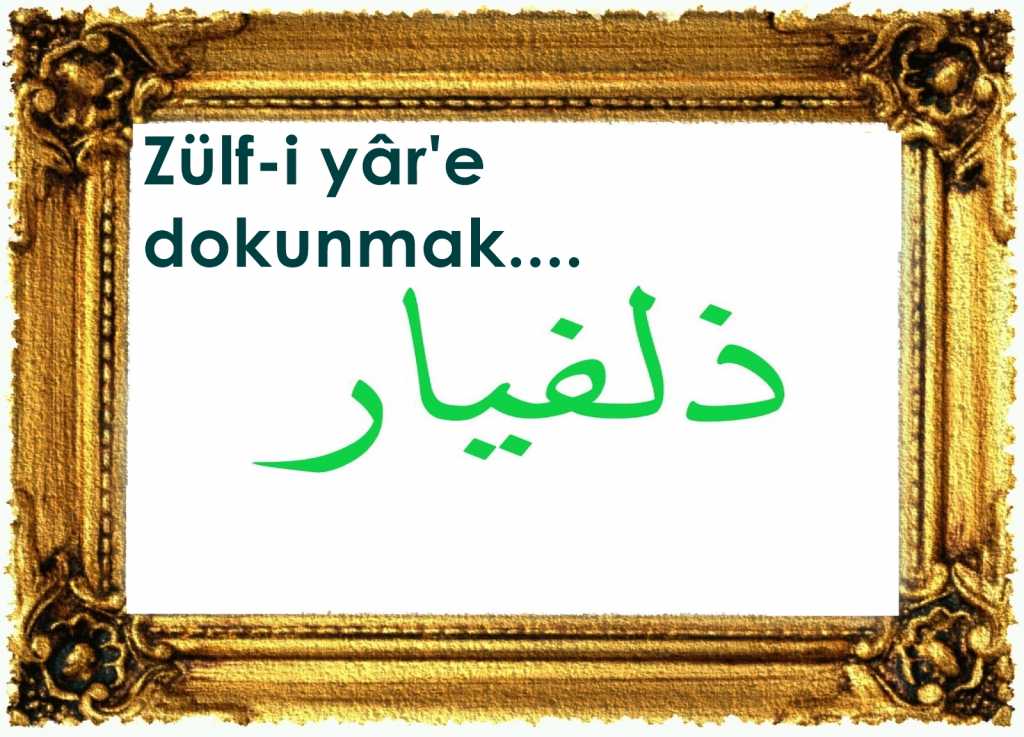 Zülf-i yare dokunmak