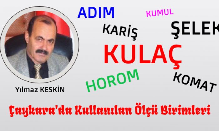 Çaykara’da Kullanılan ölçü birimleri