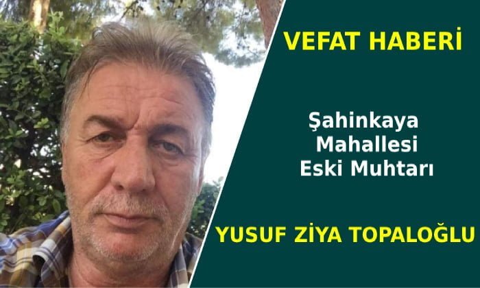 Şahinkaya eski muhtarı vefat etti