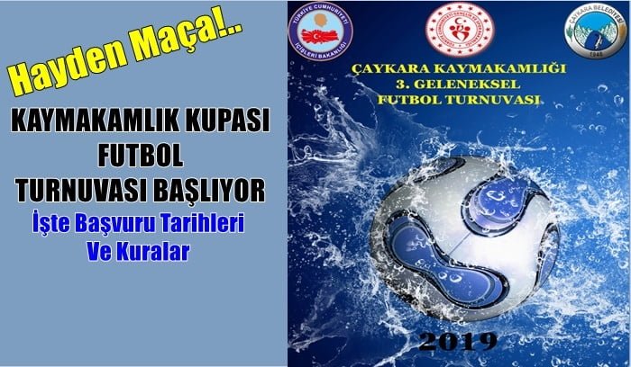 Kaymakamlık Kupası Futbol Turnuvası Başlıyor