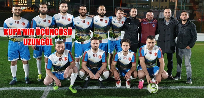 2019 Kaymakamlık Kupa’sının 3.sü Uzungölspor
