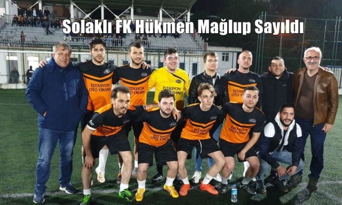 Solaklı FK, 2 maçta hükmen mağlup sayıldı