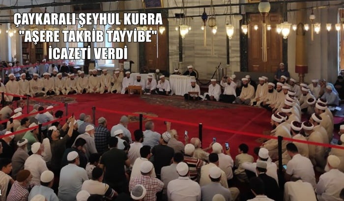 Çaykaralı Şeyhul Kurra Ali Şahin Hoca 48 öğrenciye Aşere Takrib Tayyibe icazeti verdi