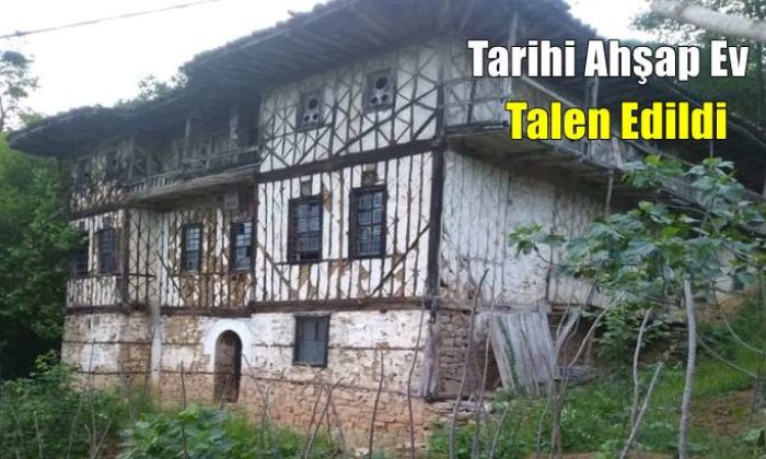 Define avcıları 150 yıllık ahşap evi talan etti