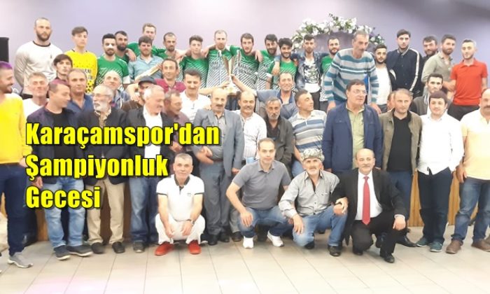 Karaçamspor’dan şampiyonluk kutlaması