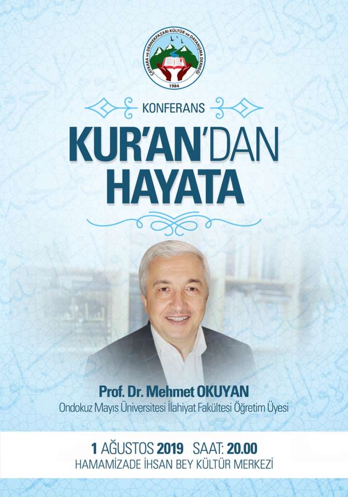 Prof Dr. Mehmet Okuyan kuran’dan hayata konferans verecek 1