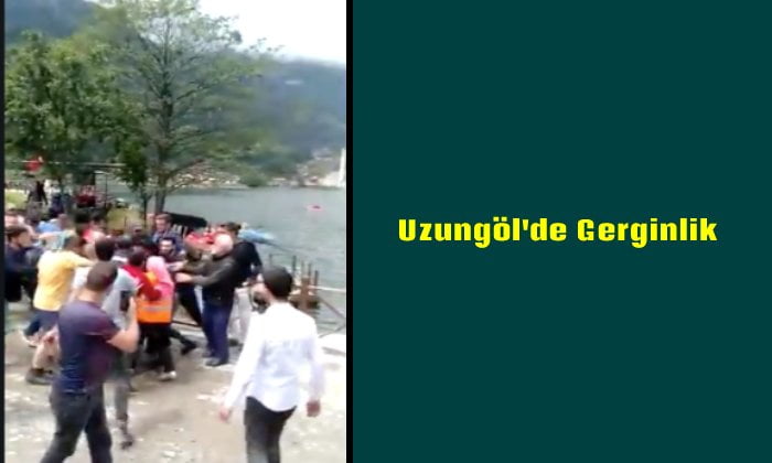 Uzungöl’de Gerginlik !