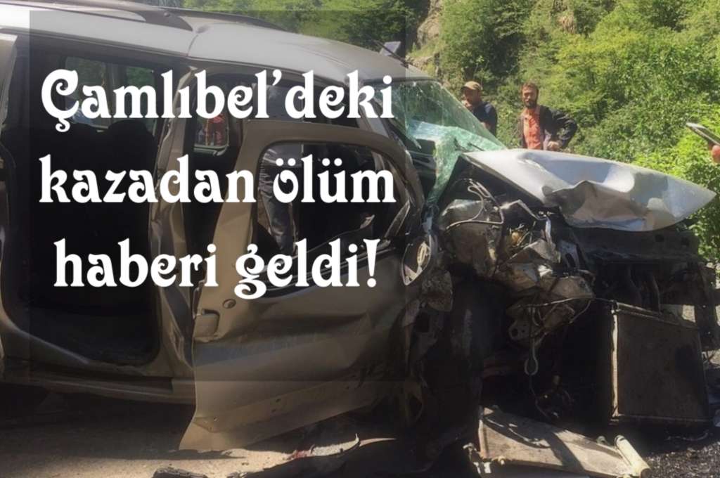 Kazadan ölüm haberi geldi!