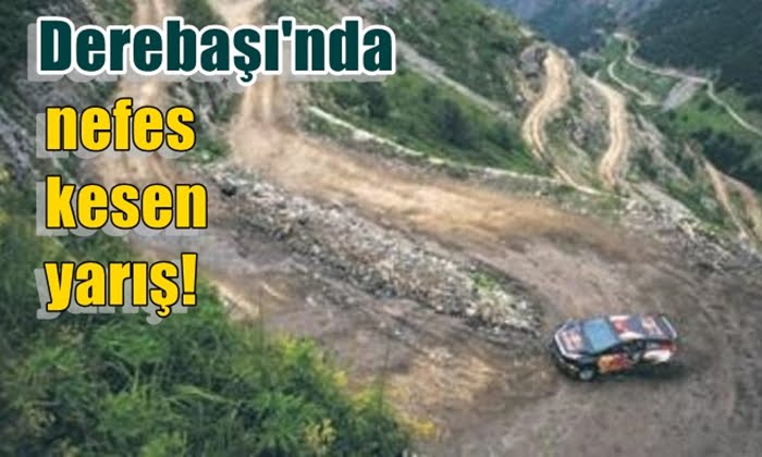 Derebaşı’nda nefes kesen yarış!