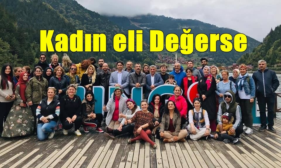 Kadın eli Değerse her şey daha güzeldir