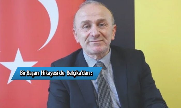 Bir Başarı Hikayesi de Belçika’dan
